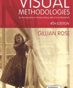 Visual Methodologies, An Introduction to Researching with Visual Materials 4th Edition - Original PDF