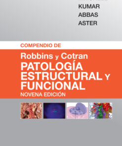 Compendio de Robbins y Cotran. Patología estructural y funcional 9th Edition - Original PDF