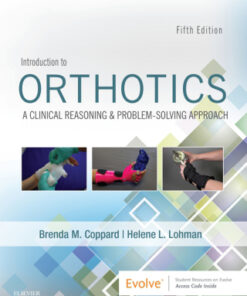 Introduction to Orthotics,A Clinical Reasoning and Problem-Solving Approach 5th Edition  - Original PDF