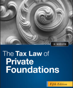 The Tax Law of Private Foundations 5th Edition - Original PDF