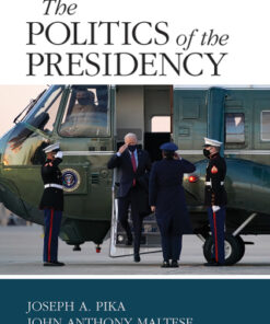 The Politics of the Presidency: Revised 10th Edition - Original PDF