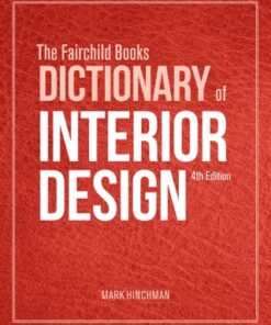 The Fairchild Books Dictionary of Interior Design 4th Edition - Original PDF