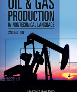 Oil & Gas Production in Nontechnical Language 2nd Edition - Original PDF