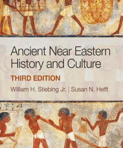 Ancient Near Eastern History and Culture 3rd Edition - Original PDF