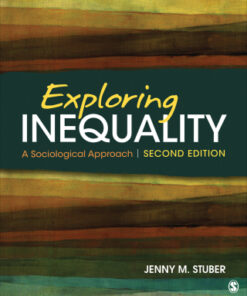 Exploring Inequality: A Sociological Approach 2nd Edition - Original PDF
