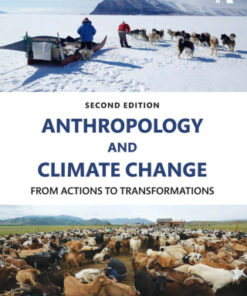Anthropology and Climate Change, From Actions to Transformations 2nd Edition - Original PDF