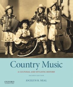 Country Music: A Cultural and Stylistic History 2nd Edition - Original PDF