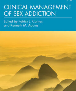 Clinical Management of Sex Addiction 2nd Edition - Original PDF