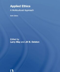 Applied Ethics: A Multicultural Approach 6th Edition - Original PDF