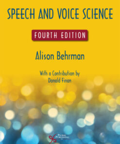 Speech and Voice Science 4th Edition - Original PDF