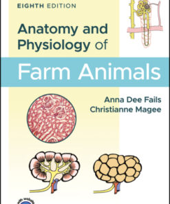 Anatomy and Physiology of Farm Animals 8th Edition - Original PDF
