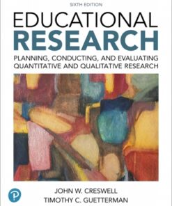 Educational Research: Planning, Conducting, and Evaluating Quantitative and Qualitative Research 6th Edition - Original PDF