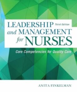 Leadership and Management for Nurses: Core Competencies for Quality Care 3rd edition - Original PDF