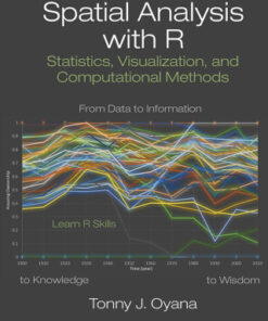 Spatial Analysis with R: Statistics, Visualization, and Computational Methods 2nd Edition - Original PDF