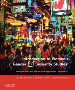 Introduction to Women's, Gender and Sexuality Studies: Interdisciplinary and Intersectional Approaches 2nd Edition - Original PDF
