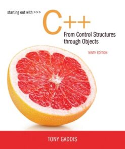 Starting Out with C++: From Control Structures through Objects 9th Edition - Original PDF