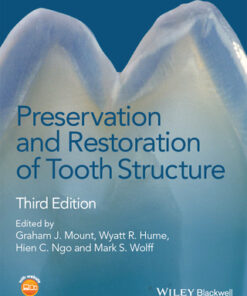 Preservation and Restoration of Tooth Structure 3rd Edition - Original PDF