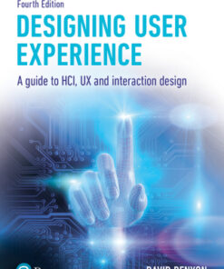 Designing Interactive Systems: A Guide to HCI, UX and Interaction Design 4th Edition - Original PDF