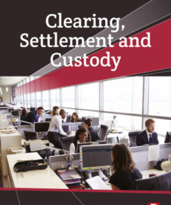 Clearing, Settlement and Custody 3rd Edition - Original PDF