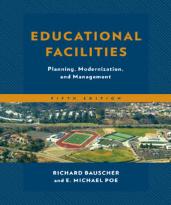 Educational Facilities Planning, Modernization, and Management 5th Edition - Original PDF
