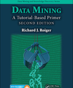 Data Mining: A Tutorial-Based Primer 2nd Edition - Original PDF