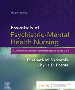 Essentials of Psychiatric Mental Health Nursing, A Communication Approach to Evidence-Based Care 4th Edition - Original PDF