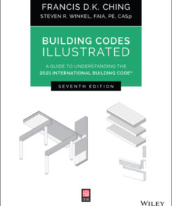Building Codes Illustrated 7th Edition A Guide to Understanding the 2021 International Building Code - Original PDF