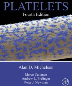 Platelets 4th Edition by  Alan D. Michelson - Original PDF