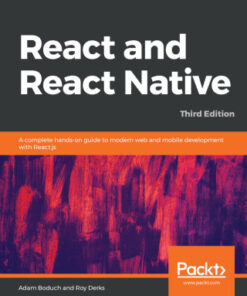 React and React Native: A Complete Hands-On Guide to Modern Web and Mobile Development with React.js  3rd Edition - Original PDF