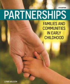 Partnerships: Families and Communities in Early Childhood 6th Edition - Original PDF