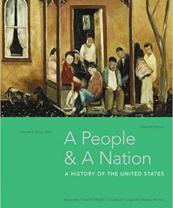 A People and a Nation, Volume II: Since 1865 11th Edition - Original PDF
