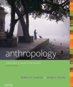 Anthropology: What Does it Mean to Be Human? 4th edition - Original PDF