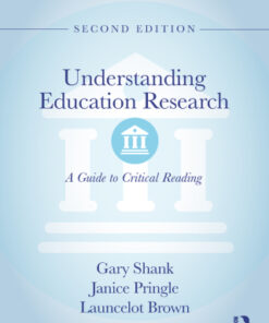 Understanding Education Research A Guide to Critical Reading 2e 2nd Edition - Original PDF