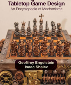 Building Blocks of Tabletop Game Design: An Encyclopedia of Mechanisms 2nd Edition - Original PDF