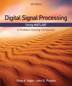 Digital Signal Processing Using MATLAB: A Problem Solving Companion 4th Edition - Original PDF