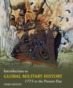 Introduction to Global Military History, 1775 to the Present Day 3rd Edition - Original PDF