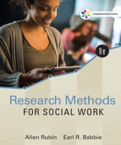 Empowerment Series: Research Methods for Social Work 9th Edition - Original PDF