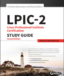 LPIC-2: Linux Professional Institute Certification Study Guide: Exam 201 and Exam 202 2nd Edition - Original PDF
