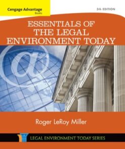 Cengage Advantage Books: Essentials of the Legal Environment Today 5th Edition - Original PDF