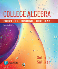 College Algebra: Concepts Through Functions 4th Edition - Original PDF
