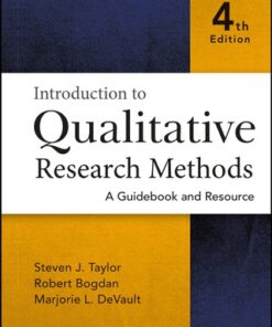 Introduction to Qualitative Research Methods: A Guidebook and Resource 4th Edition - Original PDF