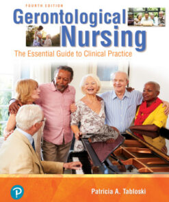 Gerontological Nursing: The Essential Guide to Clinical Practice 4th Edition by Patricia A. Tabloski - Original PDF