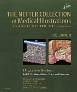 The Netter Collection of Medical Illustrations: Digestive System: Part III - Liver, etc. 2nd Edition - Original PDF