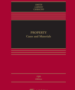 Property: Cases and Materials 5th Edition 5e - Original PDF