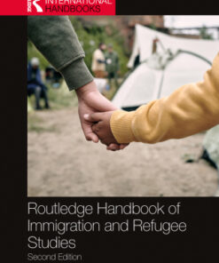 Routledge Handbook of Immigration and Refugee Studies 2nd Edition - Original PDF