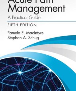 Acute Pain Management: A Practical Guide 5th Edition - Original PDF