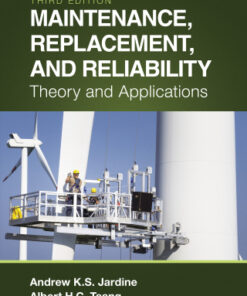 Maintenance, Replacement, and Reliability: Theory and Applications 3rd Edition - Original PDF