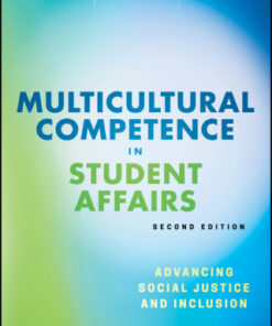 Multicultural Competence in Student Affairs: Advancing Social Justice and Inclusion 2nd Edition - Original PDF
