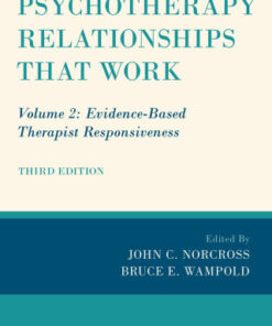 Psychotherapy Relationships that Work, Volume 2: Evidence-Based Therapist Responsiveness 3rd Edition - Original PDF