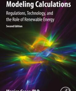 Electricity Cost Modeling Calculations: Regulations, Technology, and the Role of Renewable Energy 2nd Edition - Original PDF